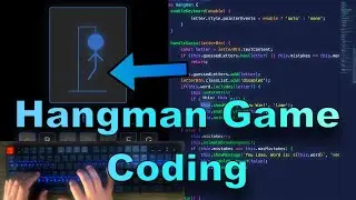 ASMR Programming - Hangman Game with animations using JavaScript - No Talking