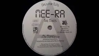 Mee-Ra - My Money (Watermoon House Remix) (1999)