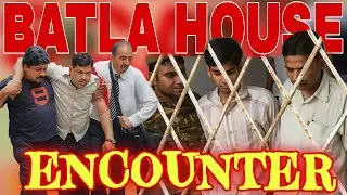 Batla House Encounter Full Story Hindi | सच्चाई जानकर चौंक जाएंगे
