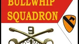 1st Squadron 9th Cavalry Bullwhip Squadron Association Memorial Video  2006 ver 2