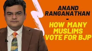 How Many Muslims Vote BJP? | Anand Ranganathan Debate | UP Election 2022