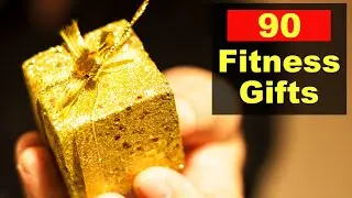 90 Fitness Gifts For Men & Women | Anniversary, Holiday, Birthday Gift Ideas | Workout, Sports