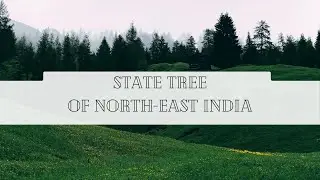 State Tree: North-East States of India