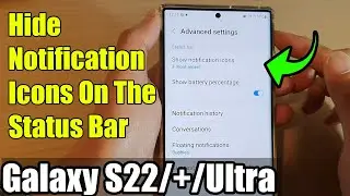 Galaxy S22/S22+/Ultra: How to Hide Notification Icons On The Status Bar