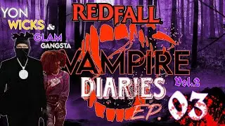 Redfall | Vampire Diaries | Vol.2 | 