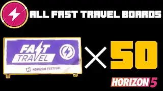 Forza Horizon 5 - All Fast Travel Boards with Locations on the Map