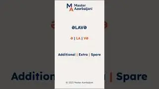 ƏLAVƏ for beginners: extra or additional #languagelearning  #azerbaijan