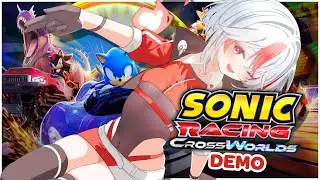 【Sonic Racing: CrossWorlds DEMO】We're Sonic racing!🎶 All around the World!【Aimee】