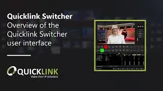 QuickLink StudioPro: Overview of the StudioPro user interface