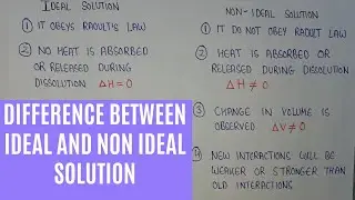 difference between ideal and non ideal solution | ideal and non ideal solution