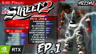 NFL STREET 2 (PS2) OWN THE CITY | CHARACTER CUSTOMIZATION EP. 1