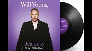 WILL YOUNG JEALOUSY   DOKTOR WILLYM REBOOT 2026 EDIT