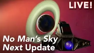 No Man's Sky NEXT Live!