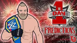 WWE DAY 1 2022 PREDICTIONS! | Day 6 of Tanner