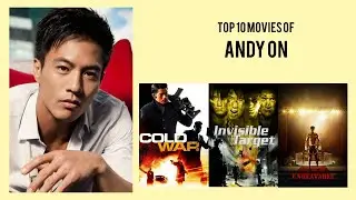 Andy On Top 10 Movies of Andy On| Best 10 Movies of Andy On