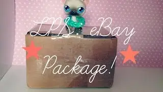 LPS: eBay Package #5!
