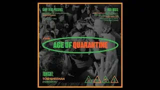 Saint Vitus Presents: Age of Quarantine #18 w/ Tom Sheehan of Indecision (04/07/2020)