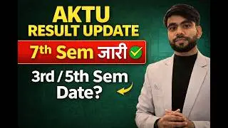 AKTU 7th Sem Result OUT 🔥 | 3rd & 5th Sem Result Date Update | Odd Sem 2025-26