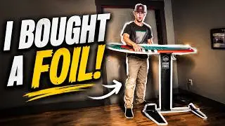 NEW SURF FOIL!  Season 6, Episode 2