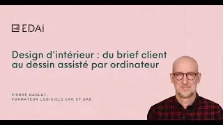 Design d'int&eacute;rieur : du brief client au dessin assist&eacute; par ordinateur
