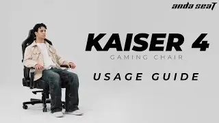 AndaSeat | New Kaiser 4 : Usage Guide