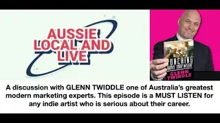 Glenn Twiddle Ep 10 - Marketing Mind Set