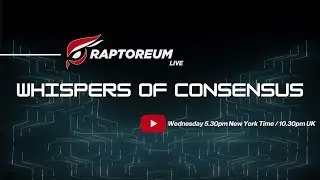 Raptoreum LIVE Stream Titled - WHISPERS OF CONSENSUS - 17/September/2025