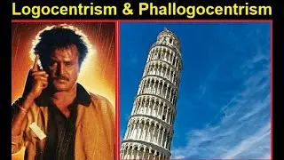 Logocentrism and Phallogocentrism