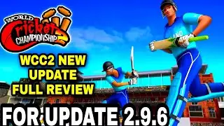 wcc2 new update 2022 | wcc2 new update full review 😔 | wcc2 new update 2.9.6 | full details |