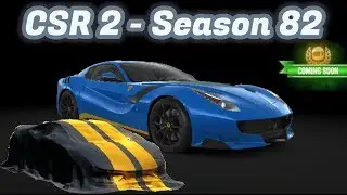 CSR2 | Season 82 | Next Prestige, Crew and Duality Cup Cars Info!