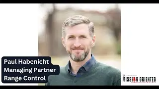 Paul Habenicht - Marine Veteran Applying Military Principles to Entrepreneurial Success