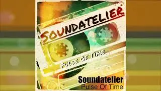 Soundatelier - Pulse Of Time