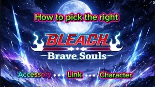 Руководство по игре Bleach Brave Souls для начинающих | Как выбрать подходящего персонажа, Линка ...