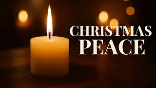 A Gentle Christmas Eve Prayer for Peace & Stillness | 10 Minutes of Calm Rest