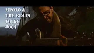 MPOLO & The Beats - Folge #004 - Studiotime & Marcelinho da Silva (Cover Medley)