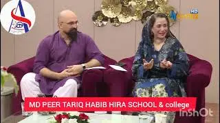 MD PEER TARIQ HABIB HIRA SCHOOL COLLEGE DARGAI MALAKAND