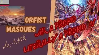 [VG#78] Orfist Masques with A PROMO - ai đ&oacute; cho tiền mua 3 copy dzới | Cardfight!! Vanguard