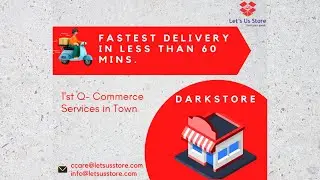 Letsusstore. 1'st Q- Commerce Services in Town