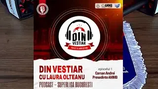 Episodul 1 - Andrei Coman Președinte AMMB
