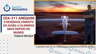 CEA 311 Anequim - O Desenvolvimento da Aeronave 4 cilindros MAIS R&Aacute;PIDA DO MUNDO!
