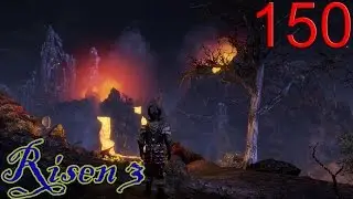 #150 Im Land des Feuers - Let's Play Risen 3: Titan Lords [GER/HD+/60FPS]