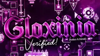 Gloxinia - solarion (me), Aeidux and others - Verified by rose (Extreme Demon)