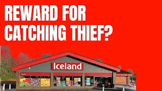 Reward For Catching Shoplifters At MAJOR UK Supermarket!!