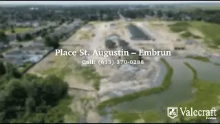 Place St. Augustin &ndash; Embrun&rsquo;s Newest Valecraft Community