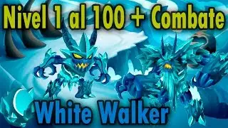 Monster Legends - White Walker (Nivel 1 al 100) + Combate