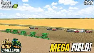 THIS FINAL 600 ACRE SOYBEAN FIELD SETS UP A $10,000,000 PAYDAY! | 15,000 ACRE CHALLENGE | FS25 #35