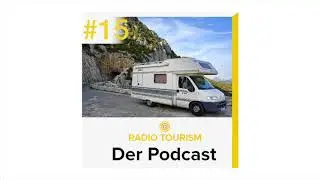 RADIO TOURISM Der Podcast Folge #15 &ndash; Camping 2020 &ndash; ADAC und PinCamp &uuml;ber die Trends der Branche