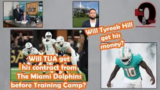 Big O & David Furones - Will Tua Tagovailoa Get His Contract w/ Miami Dolphins before Training Camp?