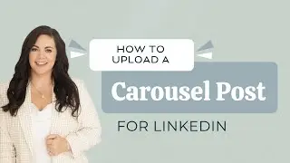 Create a Seamless Carousel Post for LinkedIn