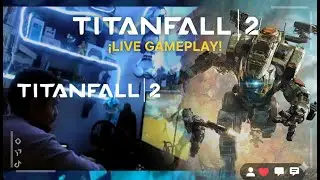 Manuel 🔥 &iexcl;LIVE! TITANFALL 2: &iexcl;El MEJOR FPS que TIENES que JUGAR! (Gameplay &Eacute;pico) #gamepass